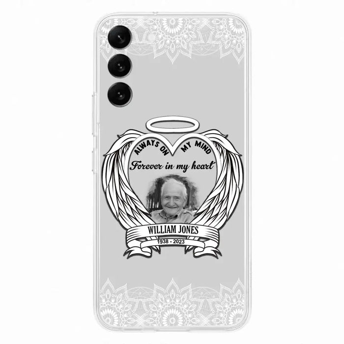 Custom Personalized Memorial Phone Case - Upload Photo - Memorial Gift Idea For Family Member - Always On My Mind Forever in My Heart - Case For iPhone/Samsung