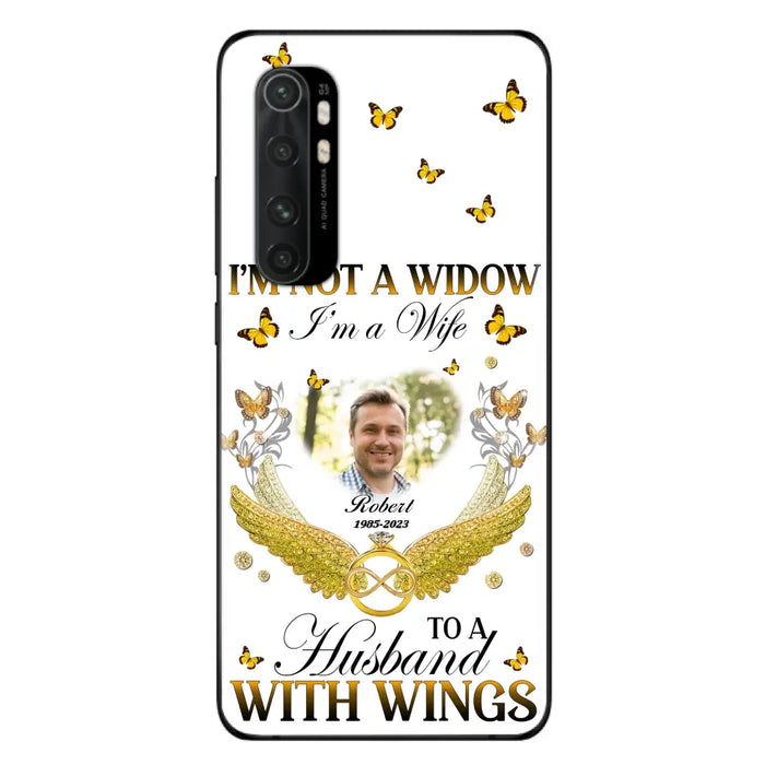 Custom Personalized Memorial Husband Phone Case - Memorial Gift Idea - I'm Not A Widow I'm A Wife To A Husband With Wings - Case For Xiaomi/ Oppo/ Huawei