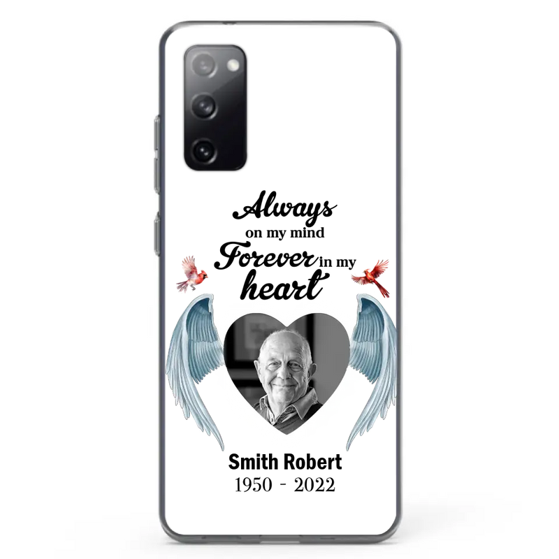Custom Personalized Memorial Photo Phone Case - Gift Idea For Family - Upload Photo - Always On My Mind Forever In My Heart - Case For iPhone/Samsung