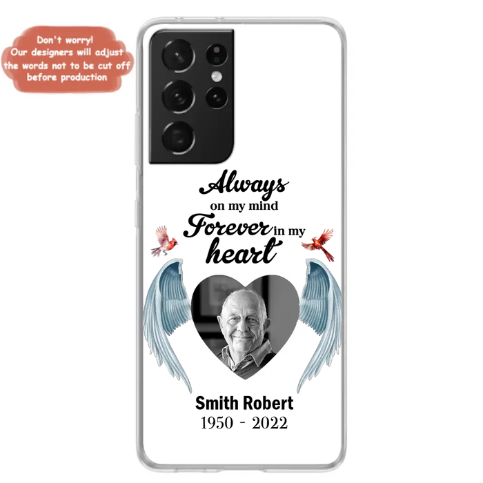 Custom Personalized Memorial Photo Phone Case - Gift Idea For Family - Upload Photo - Always On My Mind Forever In My Heart - Case For iPhone/Samsung