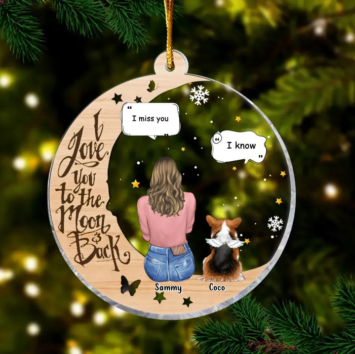 Custom Personalized Memorial Pet Circle Acrylic Ornament - Memorial Gift Idea For Dog/Cat/Rabbit Lover - I Love You To The Moon And Back