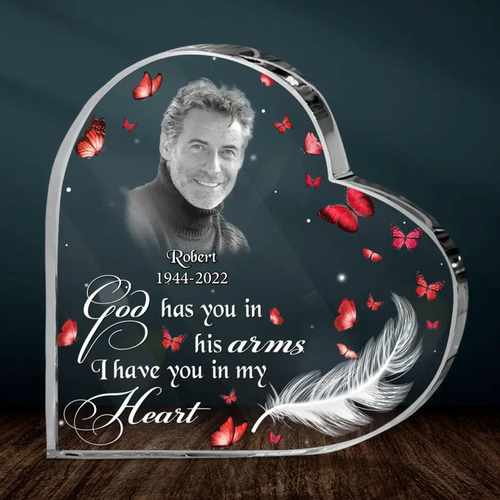 Custom Memorial Crystal Heart - Upload Photo - Memorial Gift Idea For Family - God Has You In His Arms I Have You In My Heart