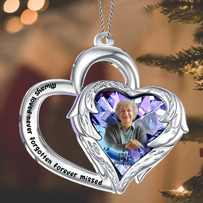 Custom Personalized Heart Wings Memorial Acrylic Ornament - Memorial Gift Idea For Family Member - Upload Photo - Always Loved Never Forgotten Forever Missed