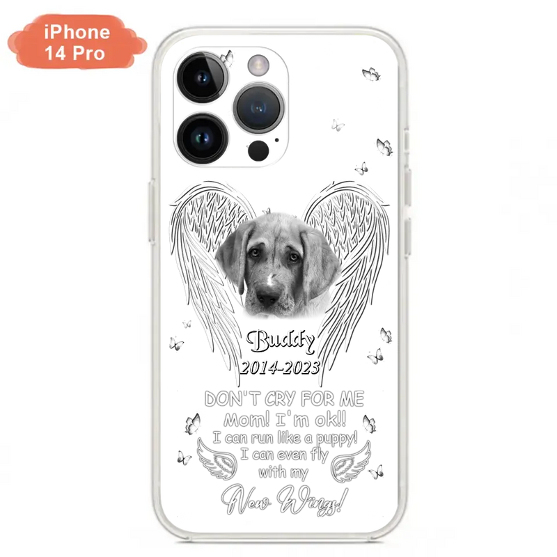 Personalized Memorial Photo Phone Case - Memorial Gift Idea for Christmas - Don't Cry For Me Mom/Dad - Case For iPhone/Samsung
