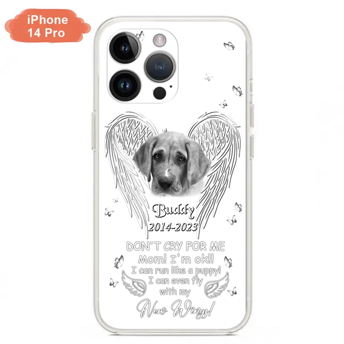 Custom Personalized Memorial Photo Phone Case - Memorial Gift Idea for Christmas - Don't Cry For Me Mom/Dad - Case For iPhone/Samsung