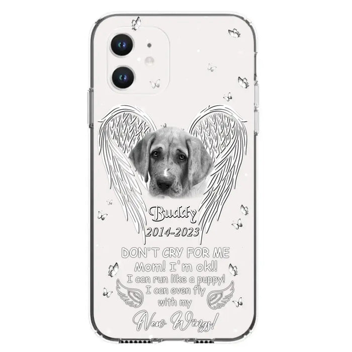 Custom Personalized Memorial Photo Phone Case - Memorial Gift Idea for Christmas - Don't Cry For Me Mom/Dad - Case For iPhone/Samsung