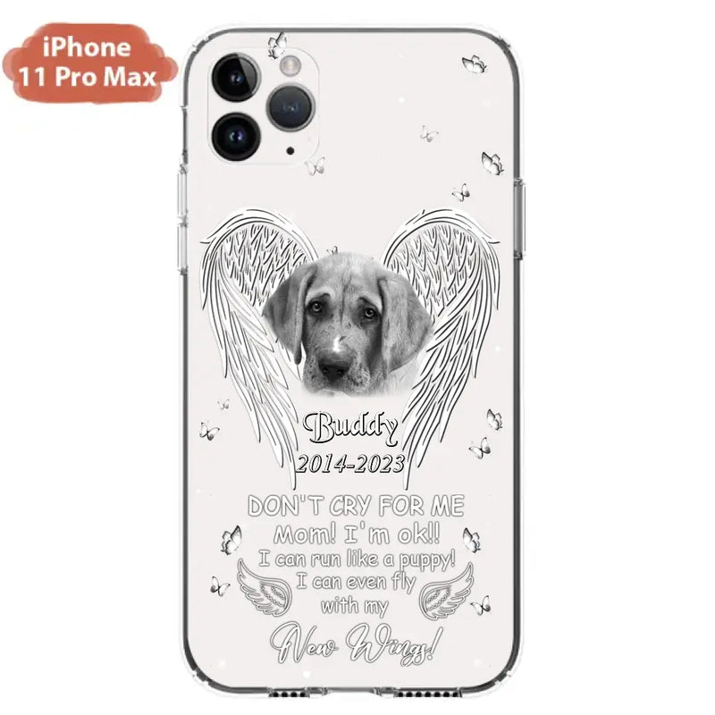 Personalized Memorial Photo Phone Case - Memorial Gift Idea for Christmas - Don't Cry For Me Mom/Dad - Case For iPhone/Samsung