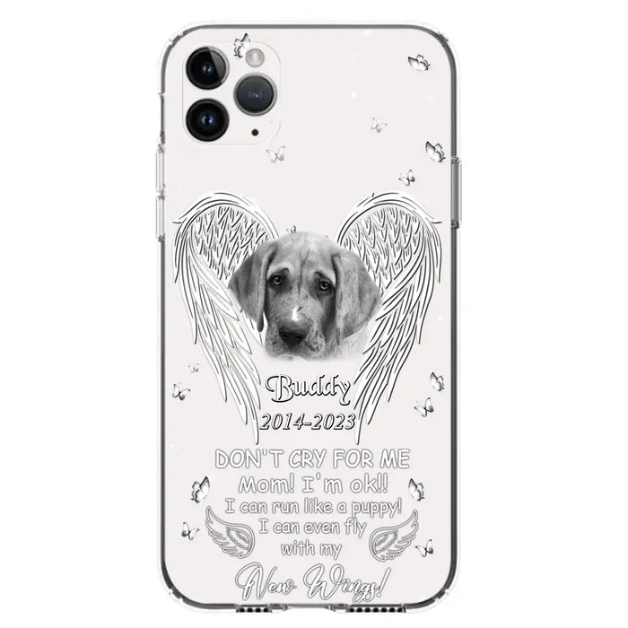 Custom Personalized Memorial Photo Phone Case - Memorial Gift Idea for Christmas - Don't Cry For Me Mom/Dad - Case For iPhone/Samsung