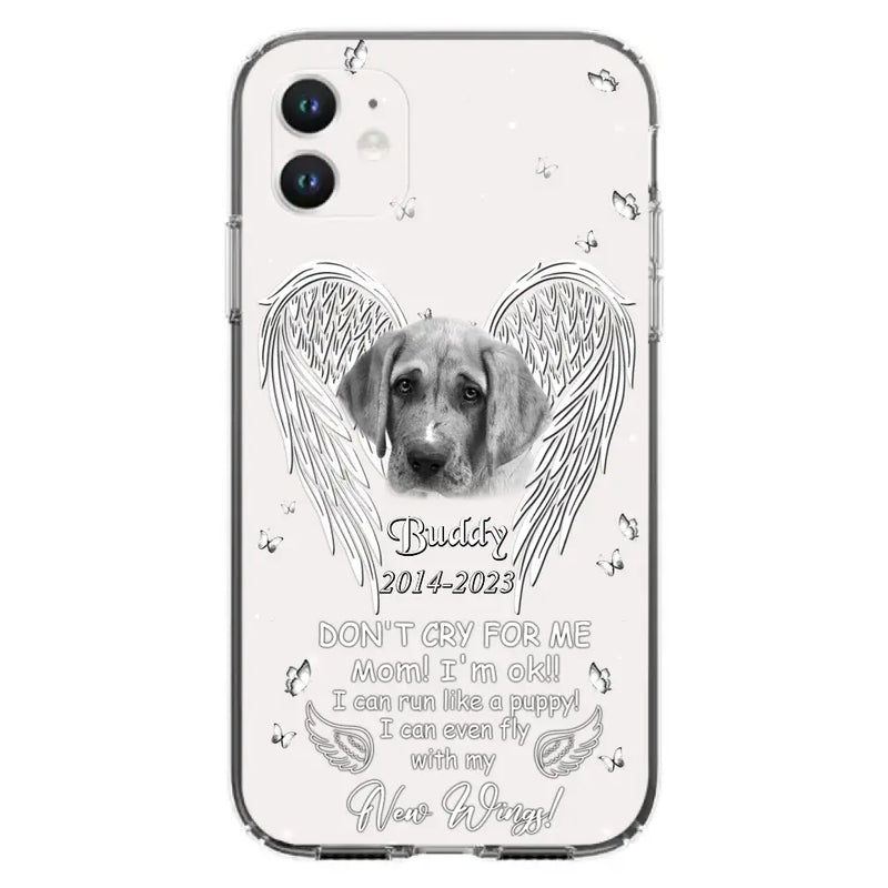 Personalized Memorial Photo Phone Case - Memorial Gift Idea for Christmas - Don't Cry For Me Mom/Dad - Case For iPhone/Samsung