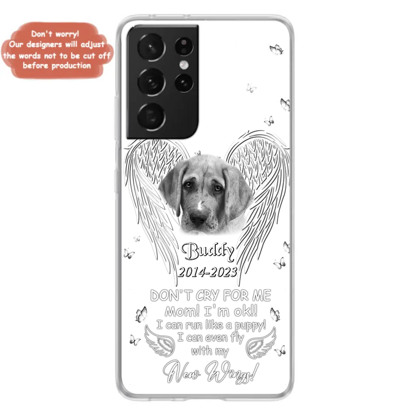 Personalized Memorial Photo Phone Case - Memorial Gift Idea for Christmas - Don't Cry For Me Mom/Dad - Case For iPhone/Samsung