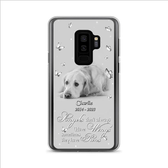 Custom Personalized Memorial Phone Case - Upload Photo - Memorial Gift Idea For Family Member/ Pet Lover - Angels Don't Always Have Wings Sometimes They Have Paws