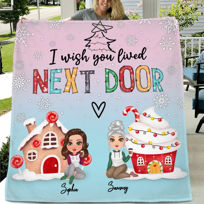 Personalized Friends Quilt/Single Layer Fleece Blanket/Pillow Cover - Gift Idea For Friends/Christmas - Upto 5 Girls - I Wished You Lived Next Door