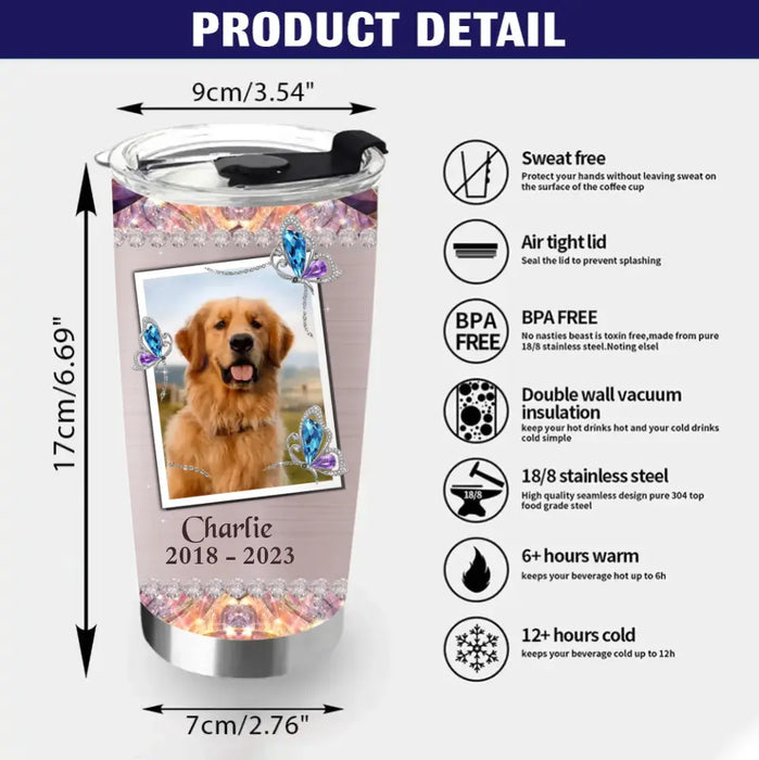 Custom Personalized Memorial Tumbler - Upload Photo - Memorial Gift For Pet Lovers - Your Wings Were Ready But My Heart Was Not