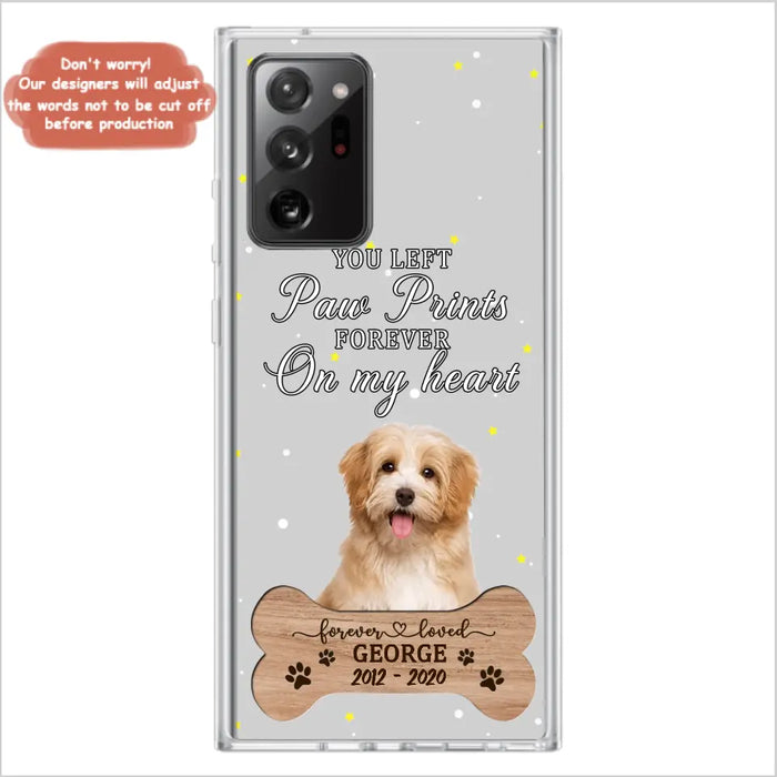 Custom Personalized Memorial Phone Case - Upload Photo - Memorial Gift Idea For Pet Lover - You Left Paw Prints Forever On My Heart