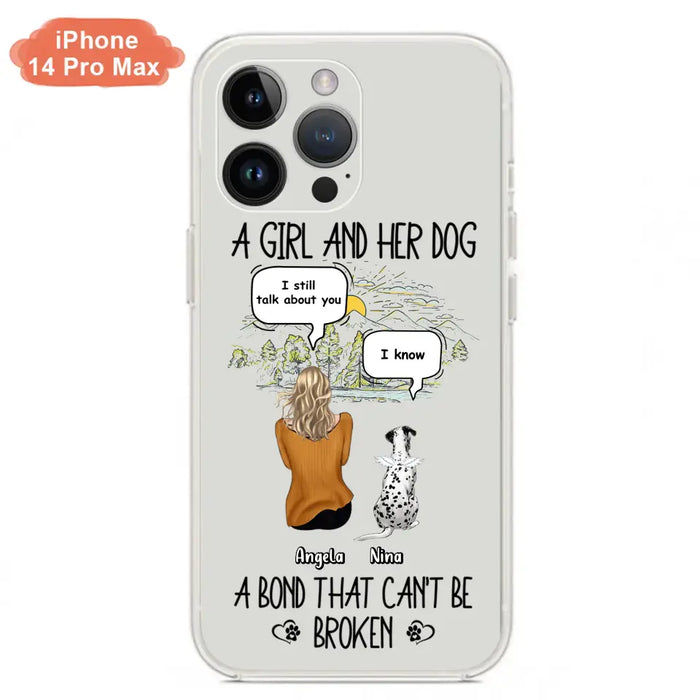 Personalized Dog Mom Phone Case - Memorial Gift Idea For Dog Lover - A Girl And Her Dog A Bond That Can't Be Broken - Case For iPhone/Samsung