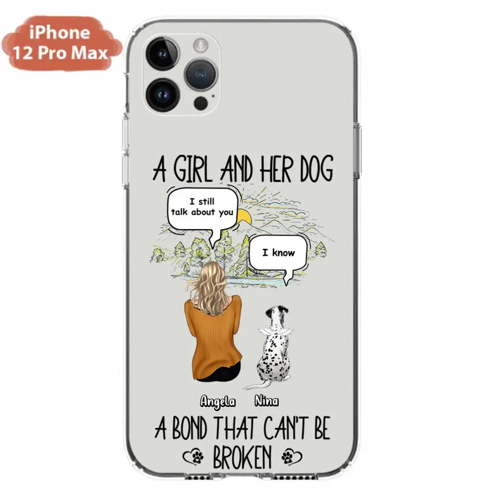 Personalized Dog Mom Phone Case - Memorial Gift Idea For Dog Lover - A Girl And Her Dog A Bond That Can't Be Broken - Case For iPhone/Samsung