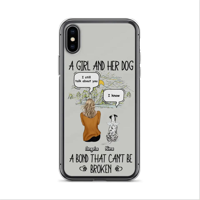 Personalized Dog Mom Phone Case - Memorial Gift Idea For Dog Lover - A Girl And Her Dog A Bond That Can't Be Broken - Case For iPhone/Samsung