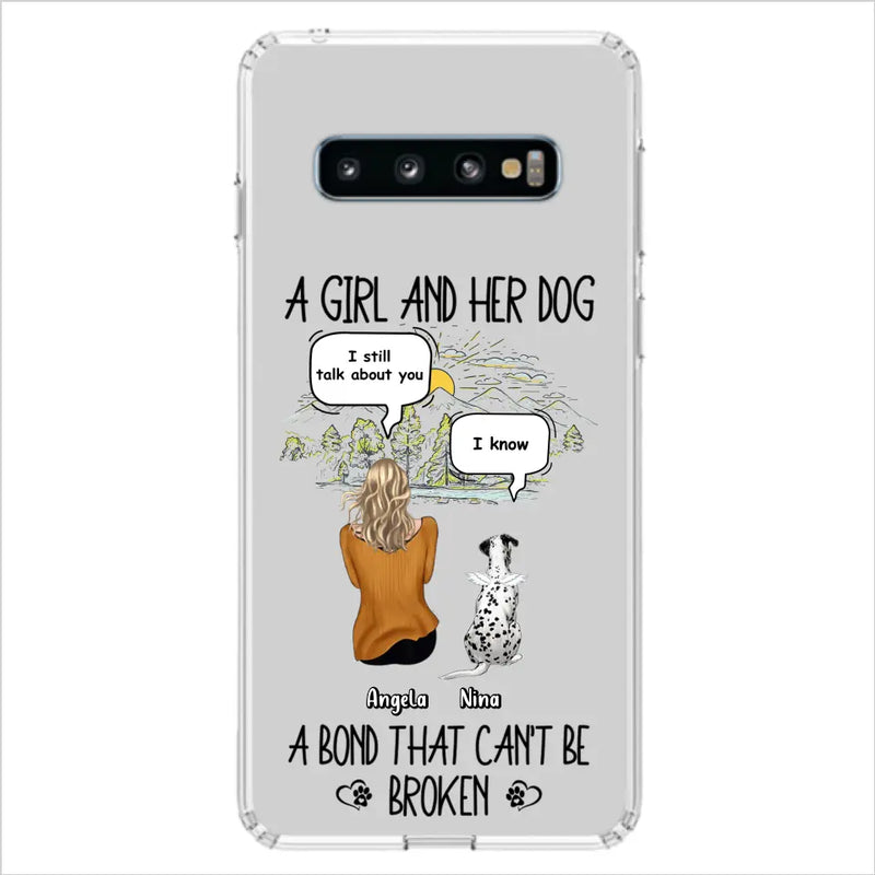 Personalized Dog Mom Phone Case - Memorial Gift Idea For Dog Lover - A Girl And Her Dog A Bond That Can't Be Broken - Case For iPhone/Samsung