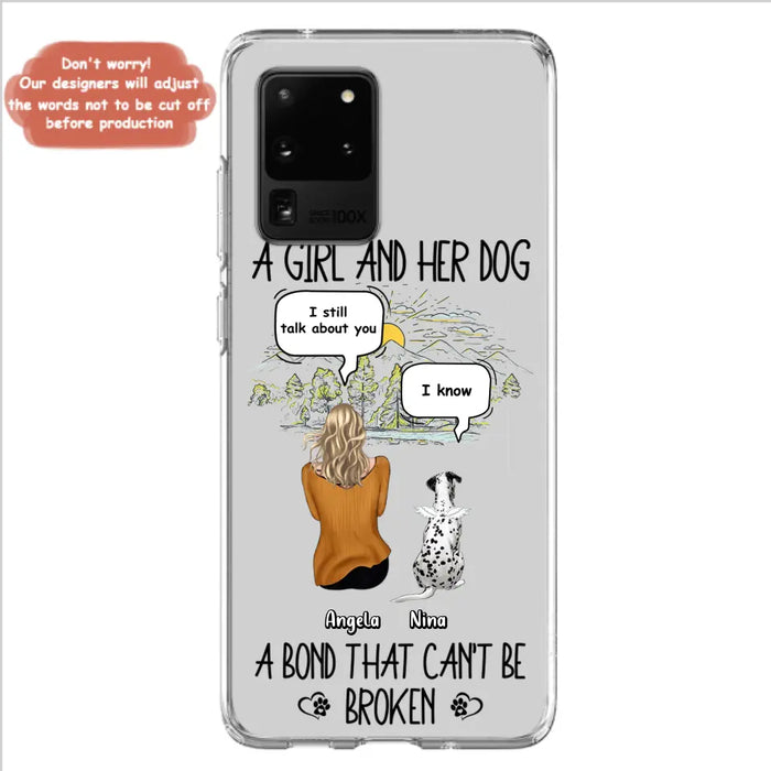 Personalized Dog Mom Phone Case - Memorial Gift Idea For Dog Lover - A Girl And Her Dog A Bond That Can't Be Broken - Case For iPhone/Samsung