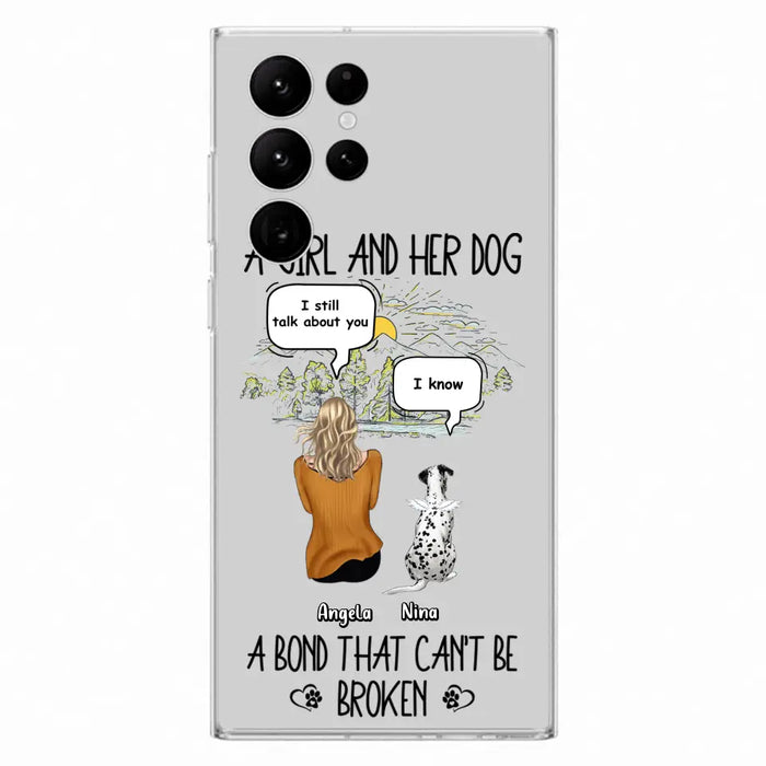 Personalized Dog Mom Phone Case - Memorial Gift Idea For Dog Lover - A Girl And Her Dog A Bond That Can't Be Broken - Case For iPhone/Samsung