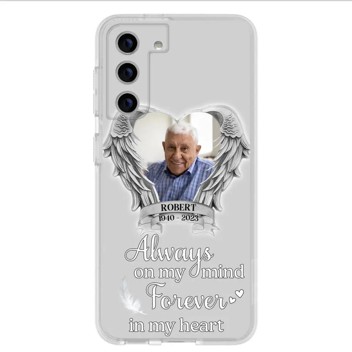 Custom Personalized Memorial Phone Case - Upload Photo - Memorial Gift Idea For Family Member - Always On My Mind Forever In My Heart