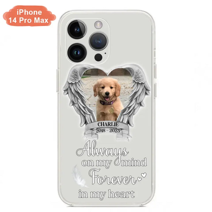 Personalized Memorial Phone Case - Upload Photo - Memorial Gift Idea For Pet Lover - Always On My Mind Forever In My Heart - Case For iPhone/Samsung