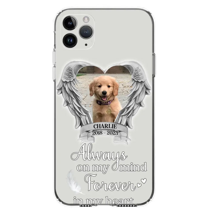 Personalized Memorial Phone Case - Upload Photo - Memorial Gift Idea For Pet Lover - Always On My Mind Forever In My Heart - Case For iPhone/Samsung