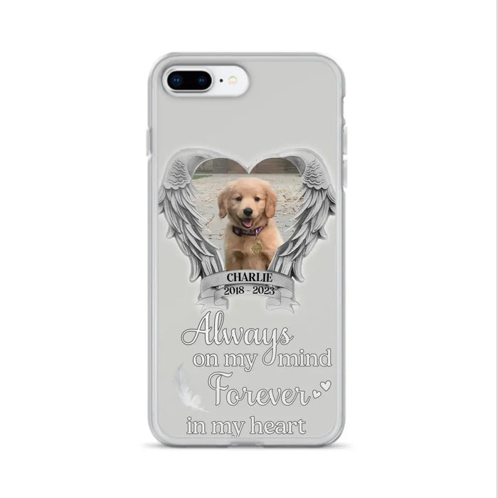 Personalized Memorial Phone Case - Upload Photo - Memorial Gift Idea For Pet Lover - Always On My Mind Forever In My Heart - Case For iPhone/Samsung