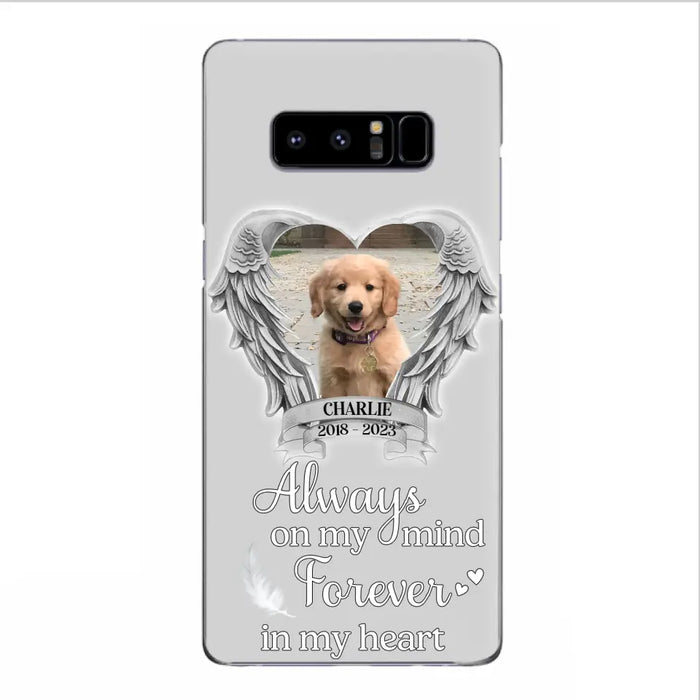 Personalized Memorial Phone Case - Upload Photo - Memorial Gift Idea For Pet Lover - Always On My Mind Forever In My Heart - Case For iPhone/Samsung