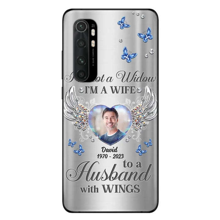 Personalized Memorial Husband Phone Case - Memorial Gift Idea - I'm Not A Widow I'm A Wife To A Husband With Wings - Case For Xiaomi/ Oppo/ Huawei