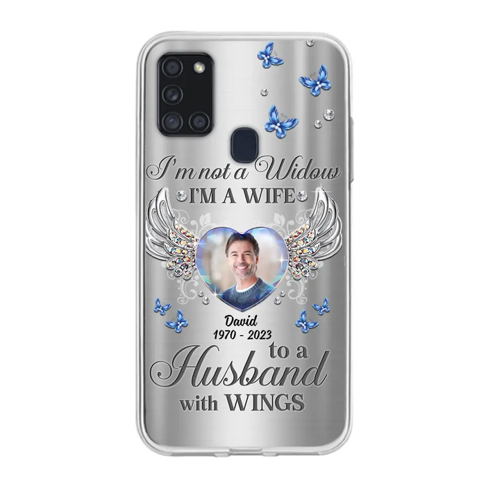 Personalized Memorial Husband Phone Case - Memorial Gift Idea - I'm Not A Widow I'm A Wife To A Husband With Wings - Case For iPhone/Samsung