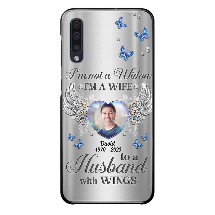 Personalized Memorial Husband Phone Case - Memorial Gift Idea - I'm Not A Widow I'm A Wife To A Husband With Wings - Case For iPhone/Samsung