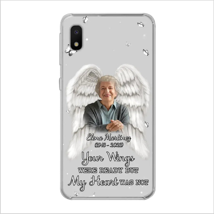 Custom Personalized Memorial Phone Case - Upload Photo - Memorial Gift Idea For Family Member - Your Wings Were Ready But My Heart Was Not - Case For iPhone/Samsung