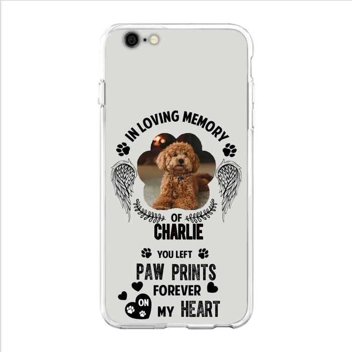 Personalized Memorial Phone Case - Upload Photo - Memorial Gift Idea For Pet Lover - You Left Paw Prints Forever On My Heart - Case For iPhone/Samsung