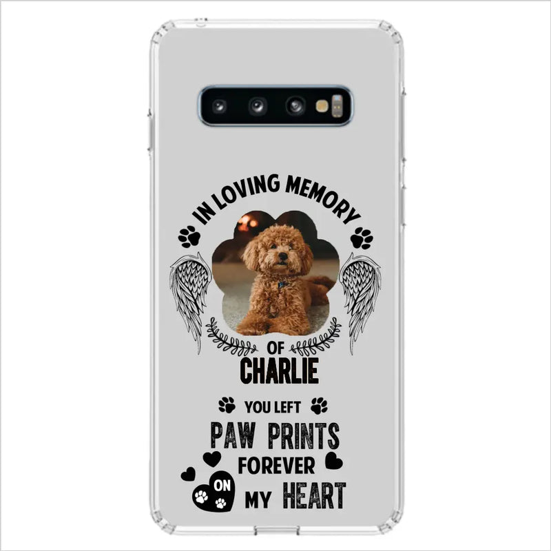 Personalized Memorial Phone Case - Upload Photo - Memorial Gift Idea For Pet Lover - You Left Paw Prints Forever On My Heart - Case For iPhone/Samsung