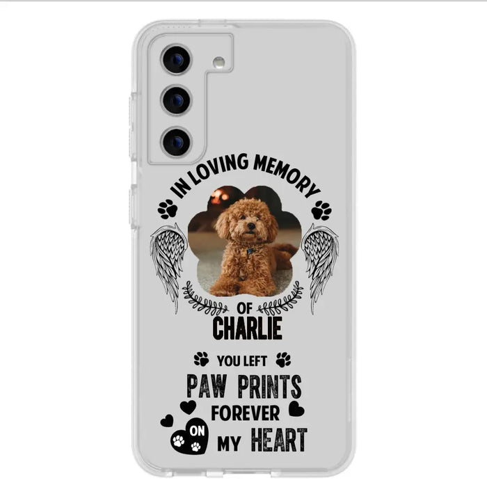 Personalized Memorial Phone Case - Upload Photo - Memorial Gift Idea For Pet Lover - You Left Paw Prints Forever On My Heart - Case For iPhone/Samsung