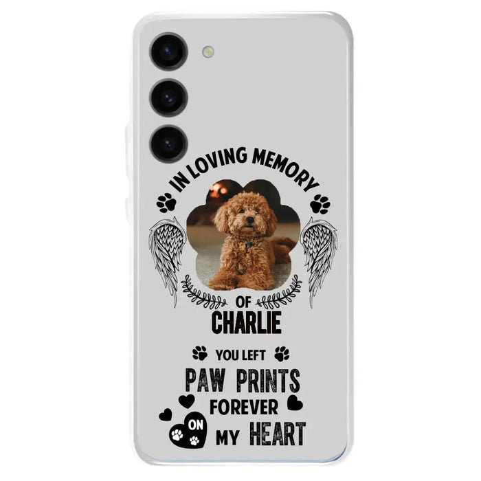 Personalized Memorial Phone Case - Upload Photo - Memorial Gift Idea For Pet Lover - You Left Paw Prints Forever On My Heart - Case For iPhone/Samsung