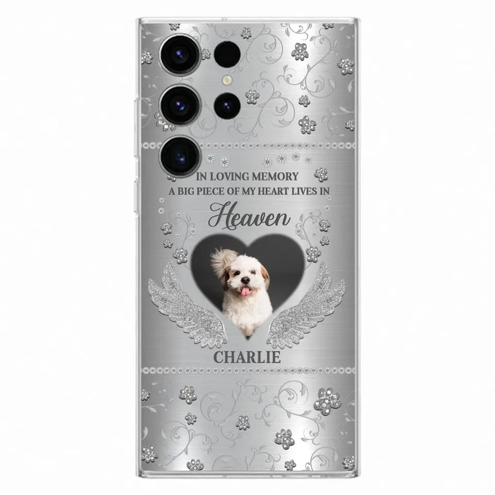 Personalized Memorial Phone Case - Upload Photo - Memorial Gift Idea For Pet Lover - A Big Piece Of My Heart Lives In Heaven - Case For iPhone/Samsung