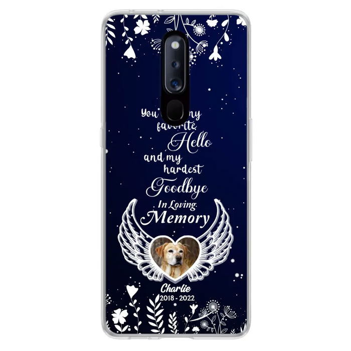 Personalized Memorial Phone Case - Memorial Gift Idea For Pet Lovers - You Were My Favorite Hello And My Hardest Goodbye - Case For Oppo/Xiaomi/Huawei