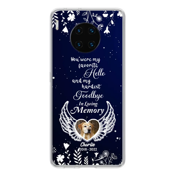 Personalized Memorial Phone Case - Memorial Gift Idea For Pet Lovers - You Were My Favorite Hello And My Hardest Goodbye - Case For Oppo/Xiaomi/Huawei