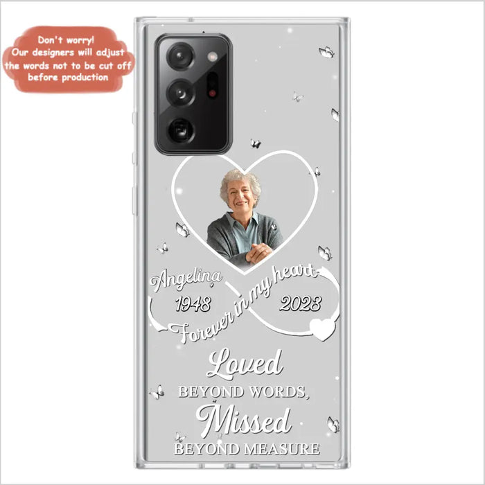 Custom Personalized Memorial Phone Case - Upload Photo - Memorial Gift Idea For Family Member - Loved Beyond Words, Missed Beyond Measure  - Case For iPhone/Samsung