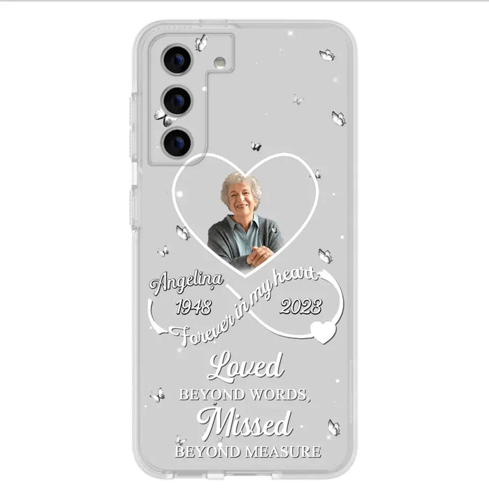 Custom Personalized Memorial Phone Case - Upload Photo - Memorial Gift Idea For Family Member - Loved Beyond Words, Missed Beyond Measure  - Case For iPhone/Samsung