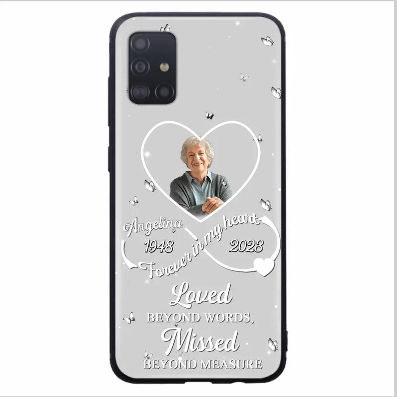 Personalized Memorial Phone Case - Upload Photo - Memorial Gift Idea For Family Member - Loved Beyond Words, Missed Beyond Measure  - Case For iPhone/Samsung