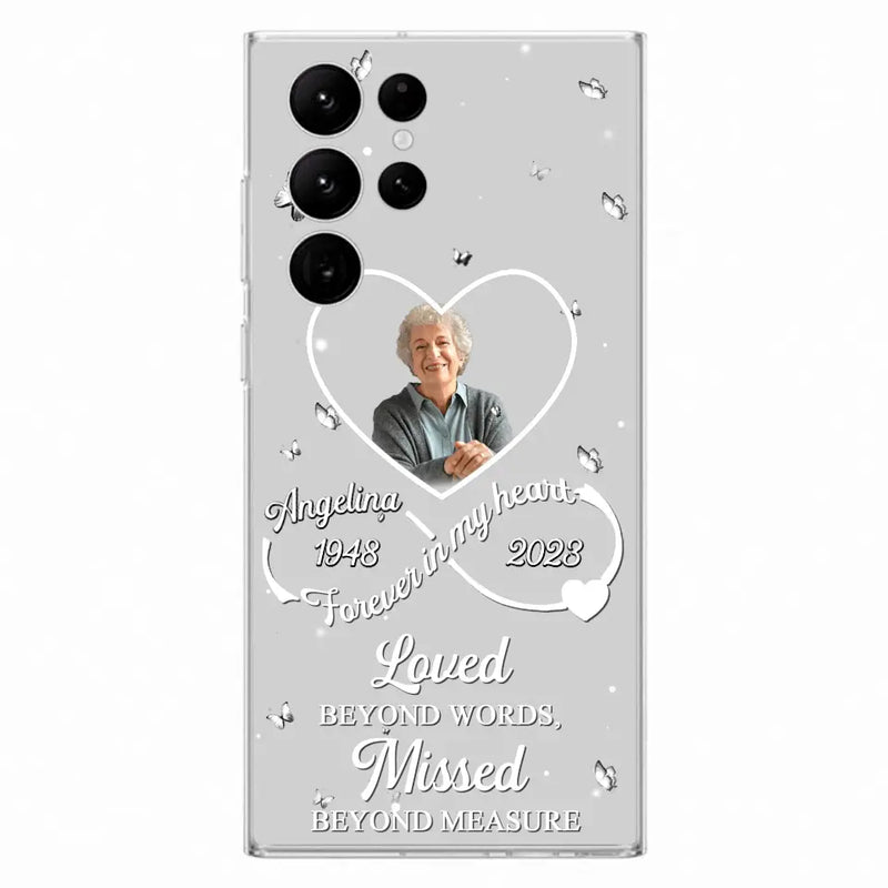 Personalized Memorial Phone Case - Upload Photo - Memorial Gift Idea For Family Member - Loved Beyond Words, Missed Beyond Measure  - Case For iPhone/Samsung