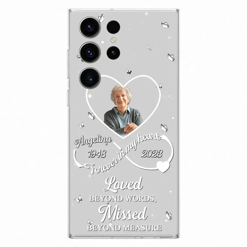 Personalized Memorial Phone Case - Upload Photo - Memorial Gift Idea For Family Member - Loved Beyond Words, Missed Beyond Measure  - Case For iPhone/Samsung