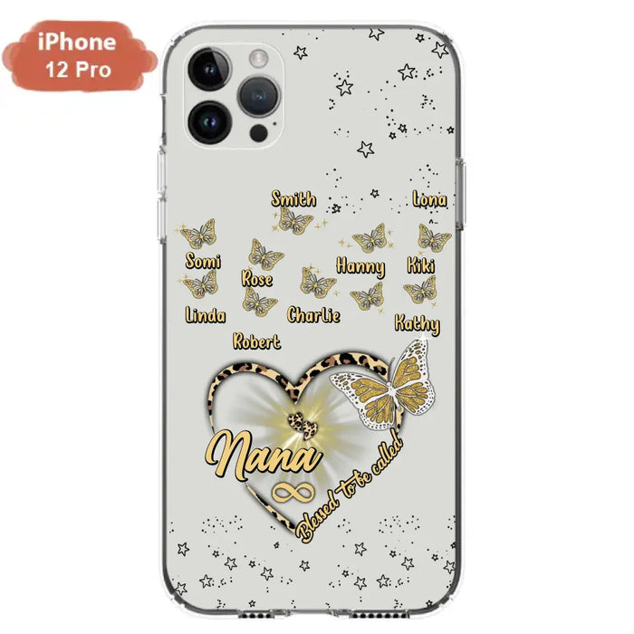 Custom Personalized Grandma Phone Case - Christmas Gift Idea For Grandma - Up to 10 Kids - Case For iPhone/Samsung  - Blessed To Be Called Nana