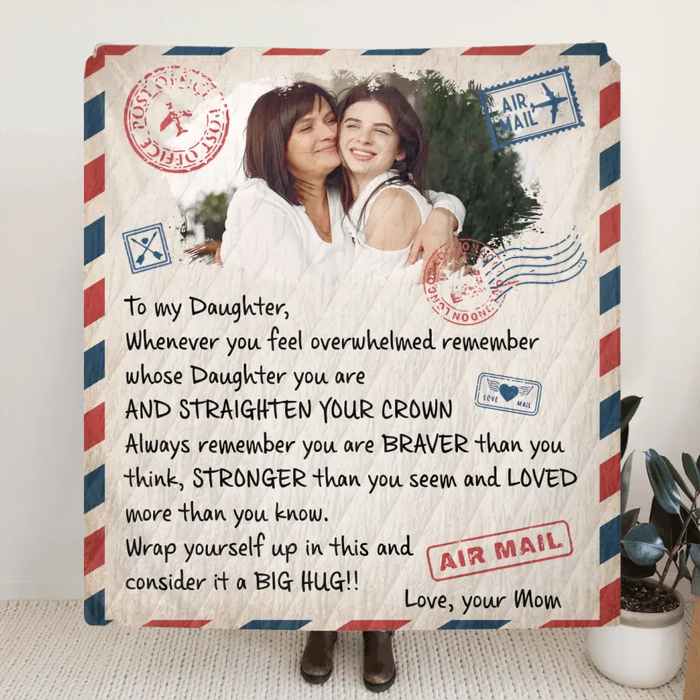 Custom Personalized Mom & Daughter Photo Quilt/ Fleece Throw Blanket - Gift Idea For Mom - Upload Photo - Whenever You Feel Overwhelmed