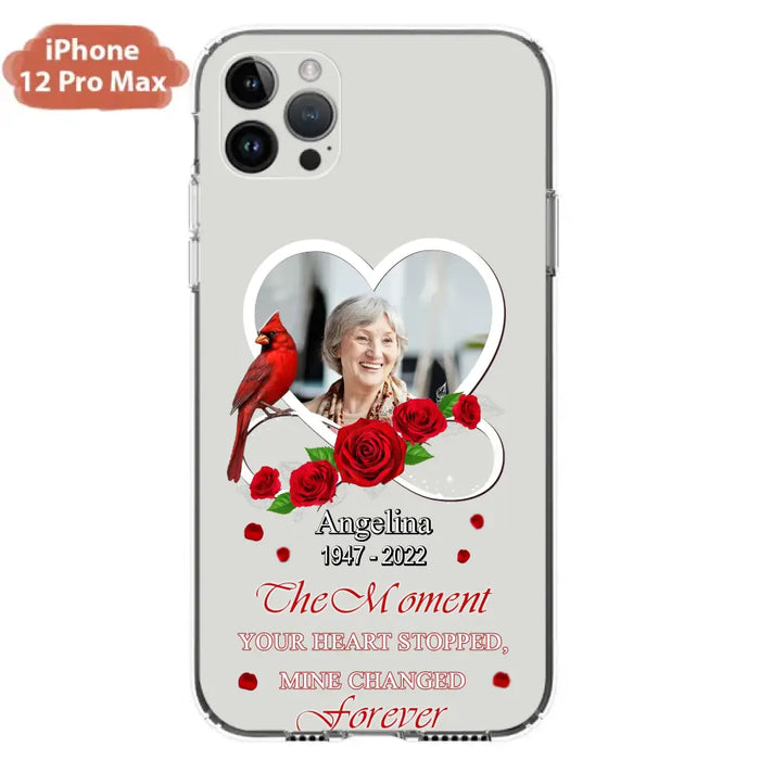 Custom Personalized Memorial Phone Case - Upload Photo - Memorial Gift Idea For Family Member - The Moment Your Heart Stopped Mine Changed Forever - Case For iPhone/Samsung