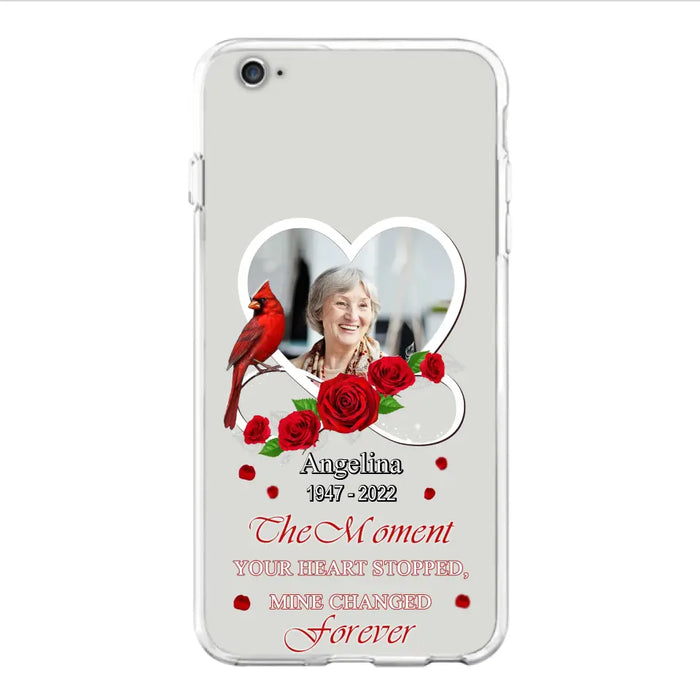 Custom Personalized Memorial Phone Case - Upload Photo - Memorial Gift Idea For Family Member - The Moment Your Heart Stopped Mine Changed Forever - Case For iPhone/Samsung