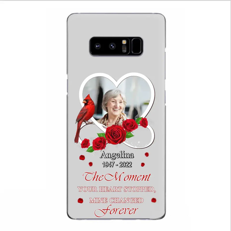 Personalized Memorial Phone Case - Upload Photo - Memorial Gift Idea For Family Member - The Moment Your Heart Stopped Mine Changed Forever - Case For iPhone/Samsung